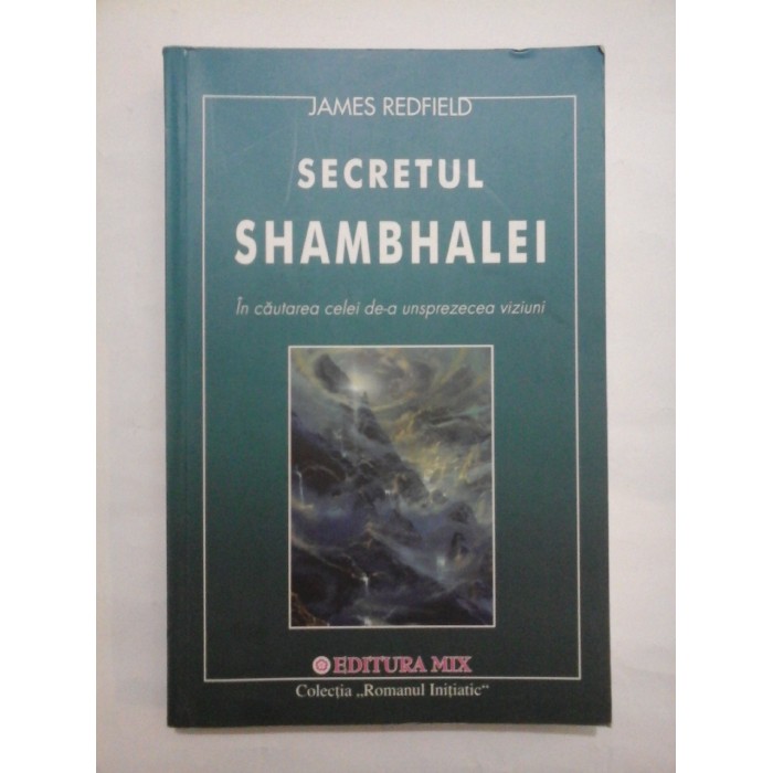 SECRETUL SHAMBHALEI - JAMES REDFIELD SECRETUL SHAMBHALEI - JAMES REDFIELD